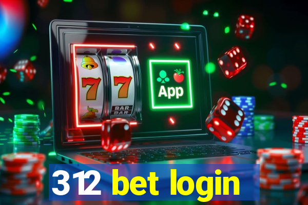 312 bet login